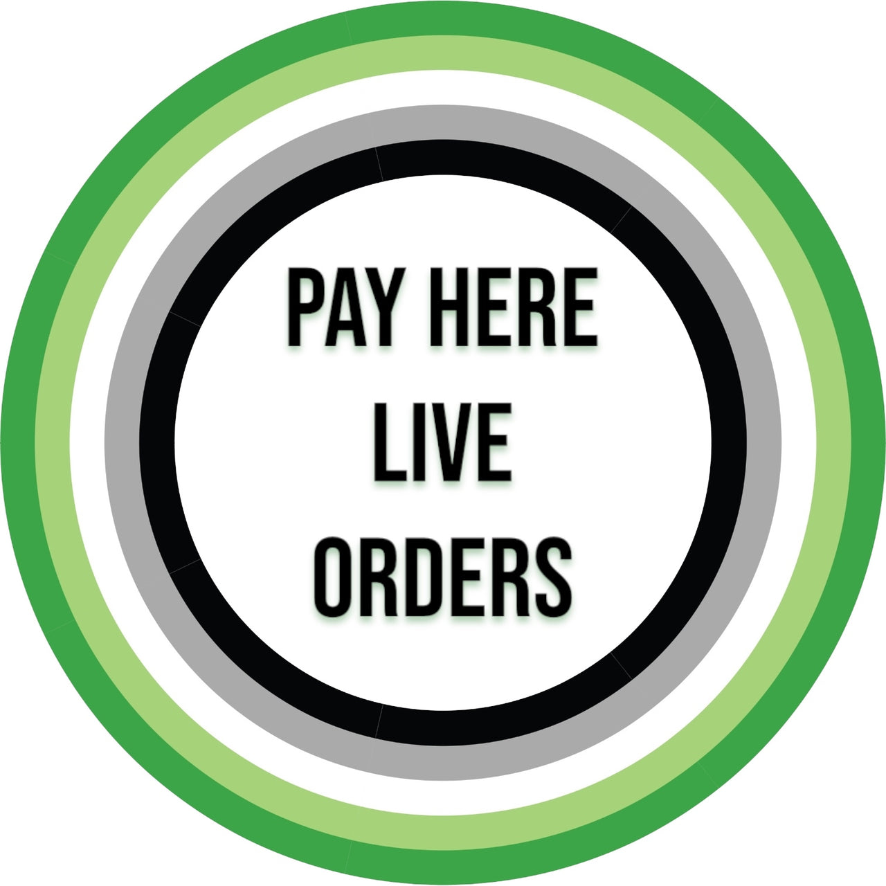 PAY here- Live Orders