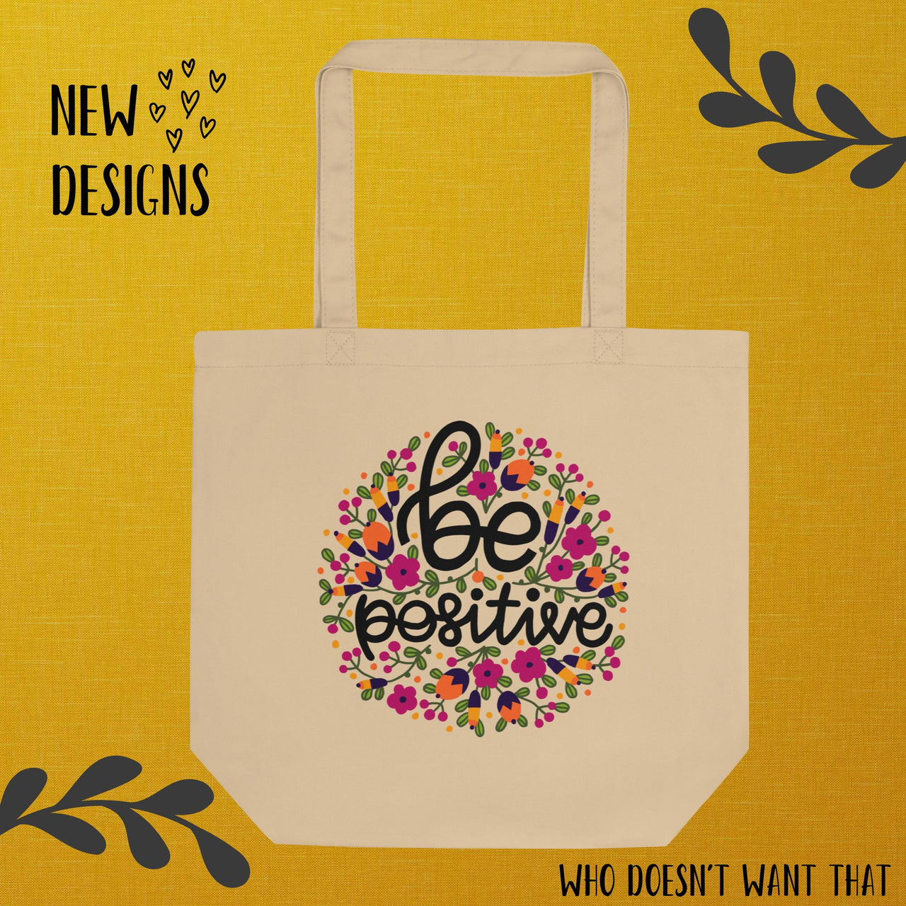 Eco Tote Bag, Be Positive